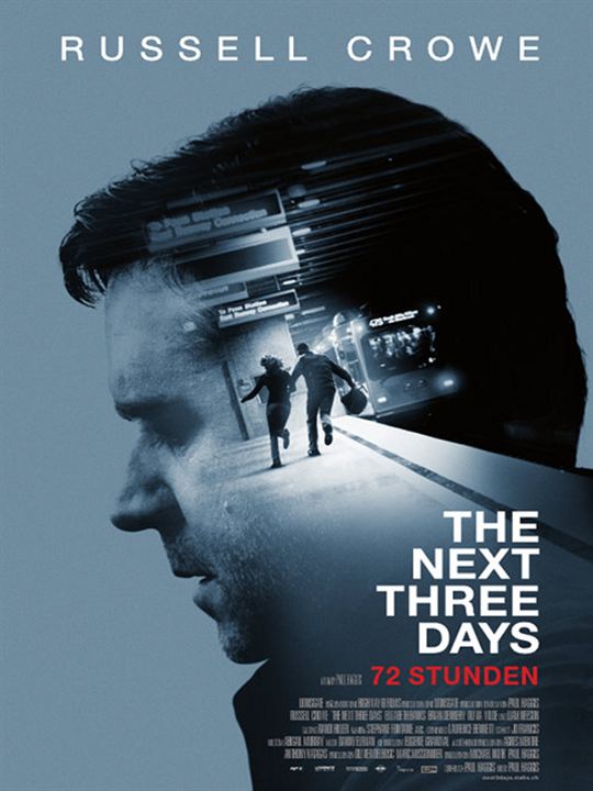 72 Stunden - The Next Three Days : Kinoposter