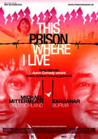 This Prison Where I Live : Kinoposter