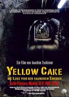 Yellow Cake - Die Lüge von der sauberen Energie : Kinoposter