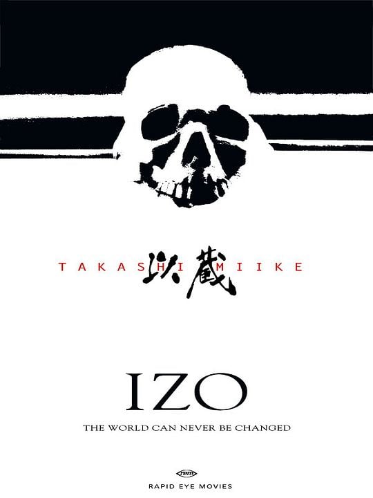 Izo - The World Can Never Be Changed : Kinoposter