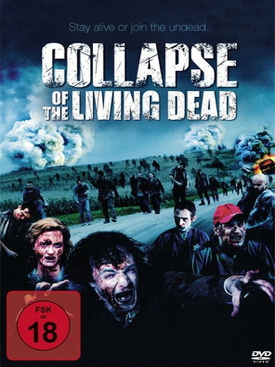 Collapse of the Living Dead : Kinoposter