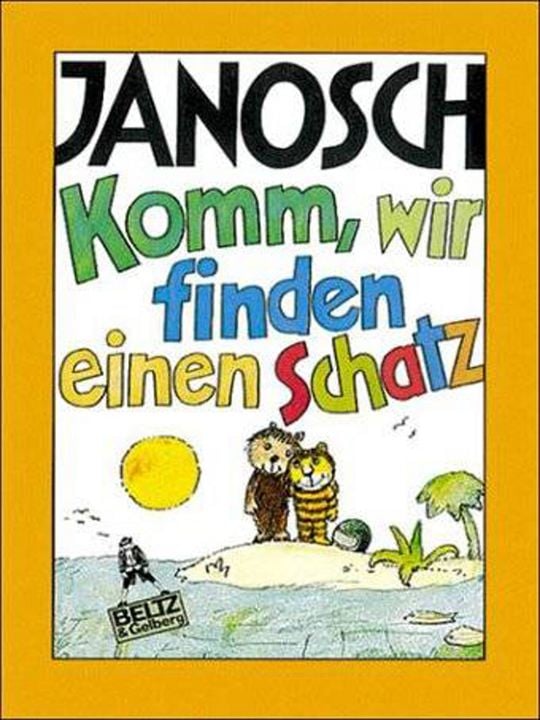 Janoschs Komm, wir finden einen Schatz! : Kinoposter