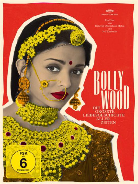 Bollywood - Die größte Liebesgeschichte aller Zeiten : Kinoposter