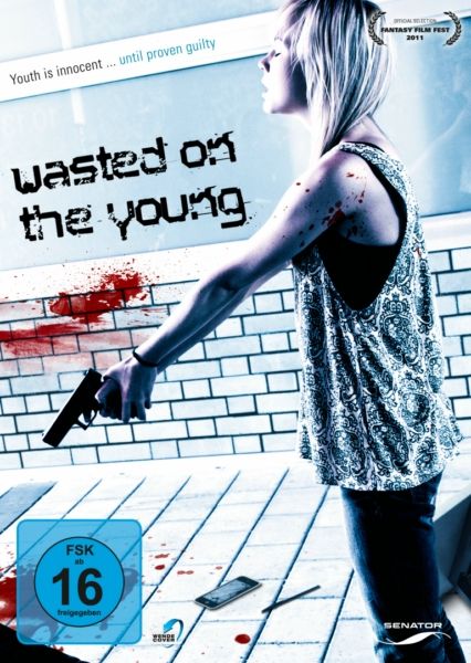 Wasted on the Young : Kinoposter