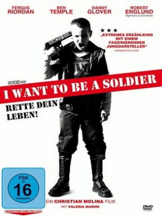 I Want To Be a Soldier : Kinoposter