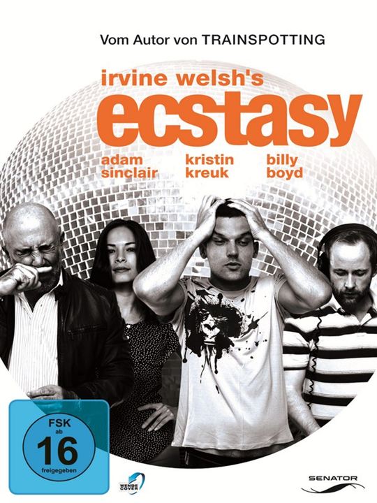 Irvine Welsh's Ecstasy : Kinoposter