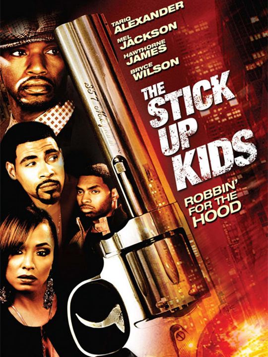 The Stick Up Kids : Kinoposter