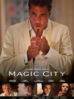 Magic City : Kinoposter