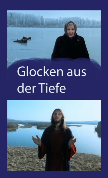 Glocken aus der Tiefe - Glaube und Aberglaube in Rußland : Kinoposter