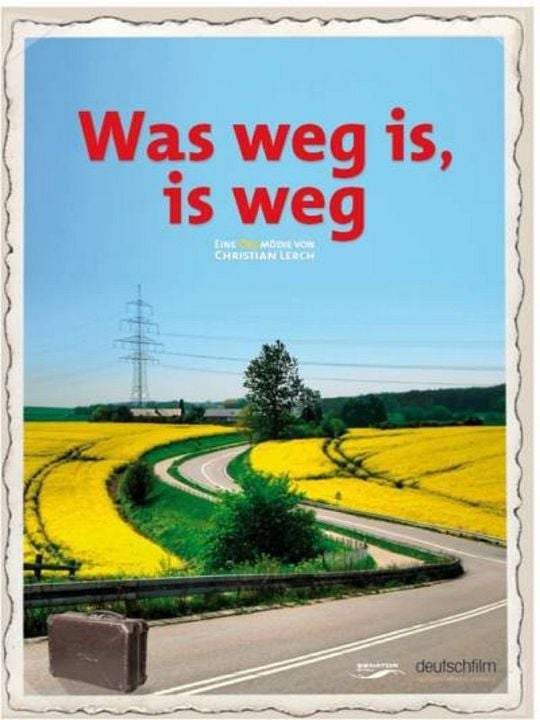 Was weg is, is weg : Kinoposter