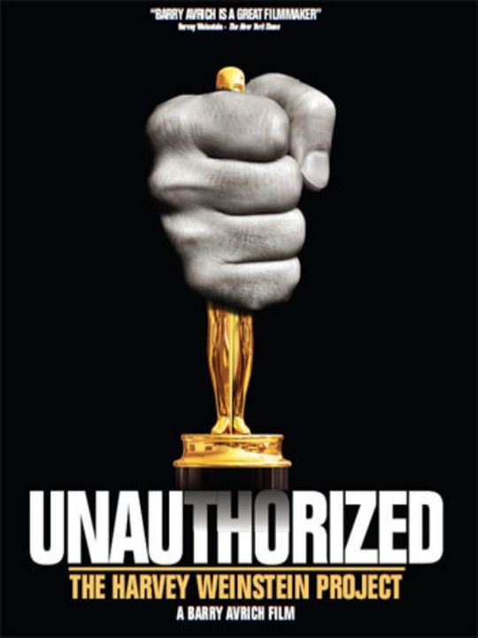 Unauthorized: The Harvey Weinstein Project : Kinoposter
