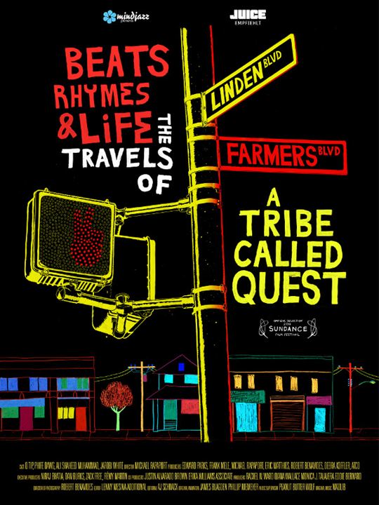 Beats, Rhymes & Life: The Travels of a Tribe Called Quest : Kinoposter