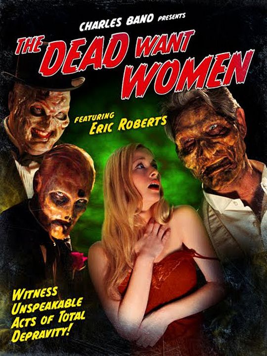 The Dead Want Women : Kinoposter