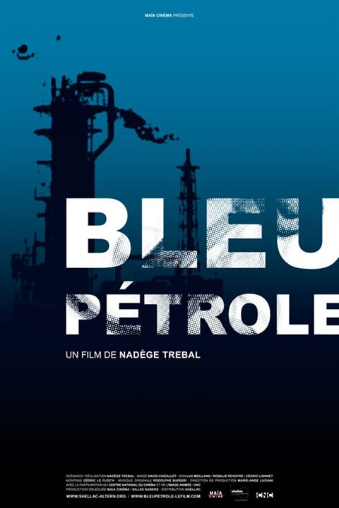 Bleu Pétrole : Kinoposter