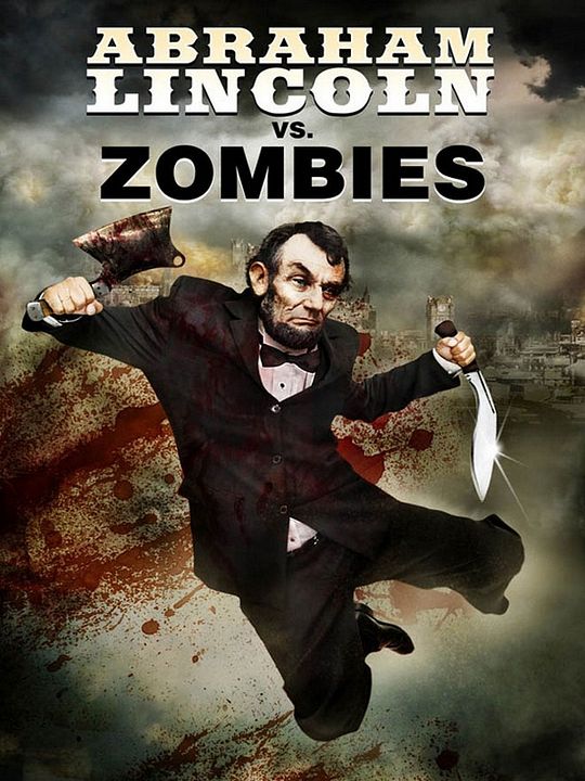 Abraham Lincoln vs. Zombies : Kinoposter