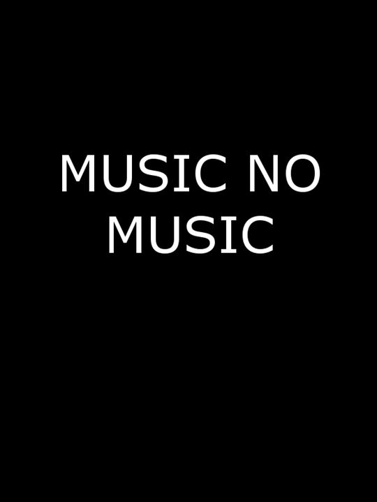 Music No Music : Kinoposter