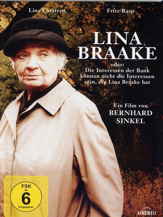 Lina Braake oder Die Interessen der Bank können nicht die Interessen sein, die Lina Braake hat : Kinoposter