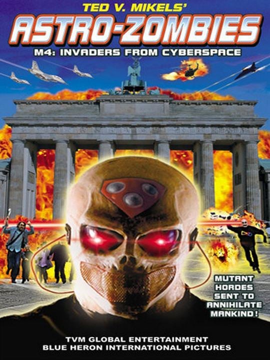 Astro-Zombies M4 - Invaders From Cyberspace : Kinoposter