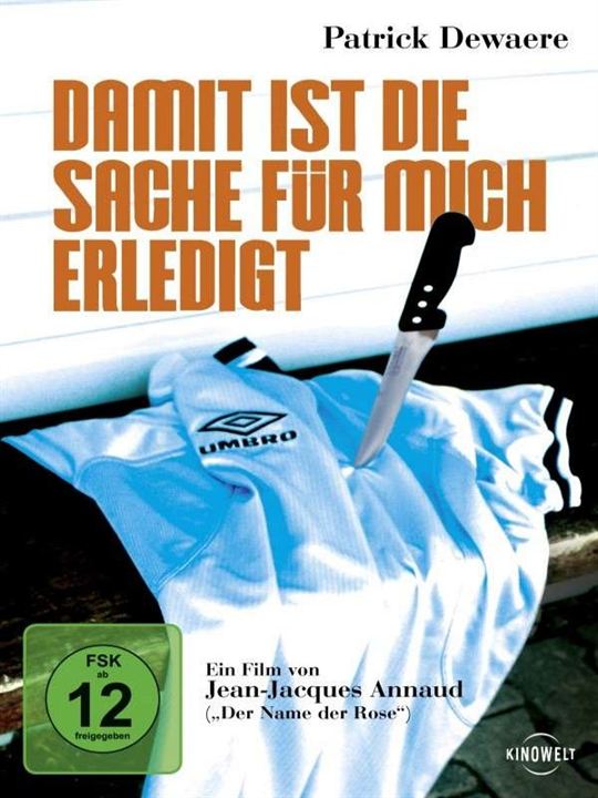 Damit ist die Sache für mich erledigt : Kinoposter