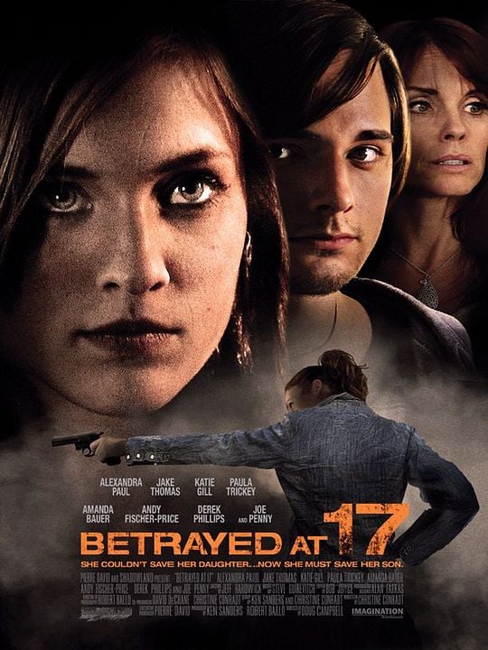 Betrayed at 17 : Kinoposter