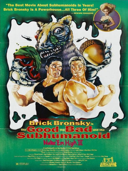 Class of Nuke 'Em High 3: The Good, the Bad and the Subhumanoid : Kinoposter