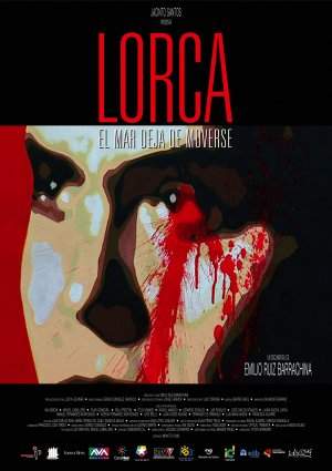 Lorca. El mar deja de moverse : Kinoposter