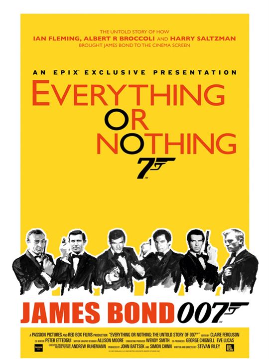 Everything or Nothing: The Untold Story of 007 : Kinoposter
