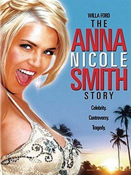 Die Anna Nicole Smith Story : Kinoposter