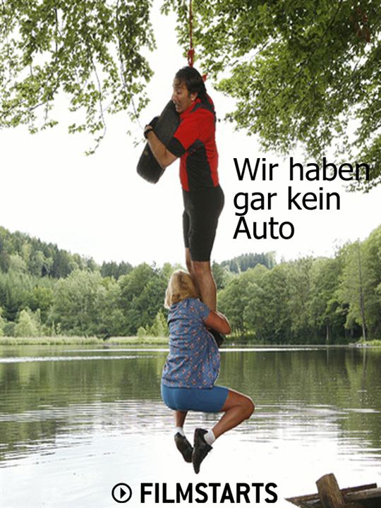 Wir haben gar kein Auto : Kinoposter