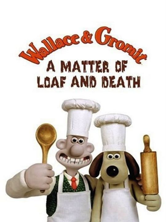 Wallace & Gromit: Auf Leben und Brot : Kinoposter