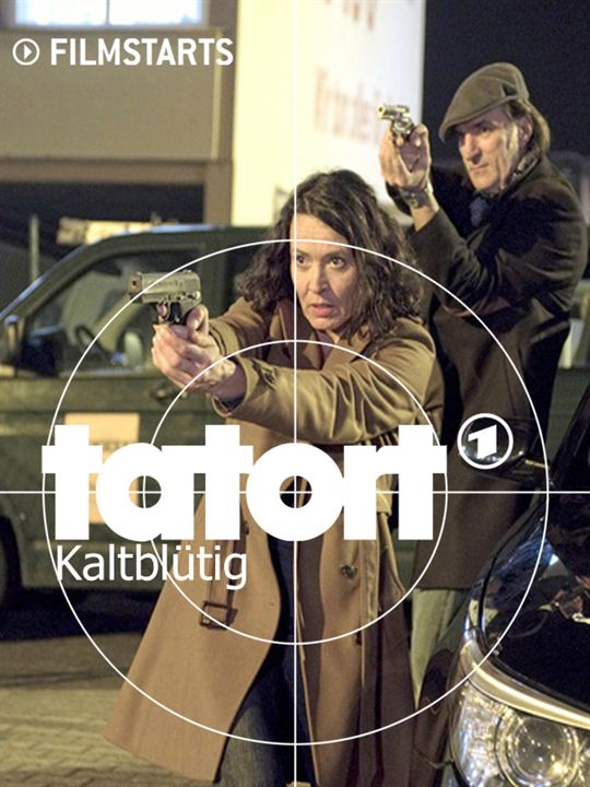 Tatort: Kaltblütig : Kinoposter