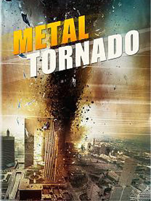 Metal Tornado : Kinoposter