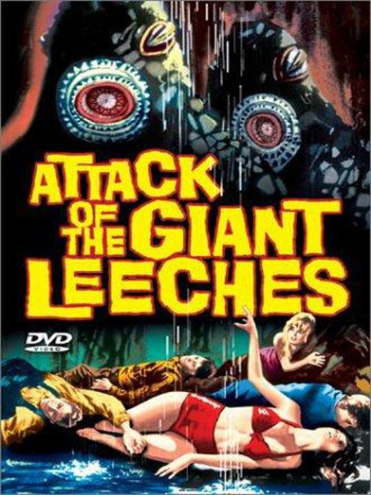 Attack of the Giant Leeches : Kinoposter