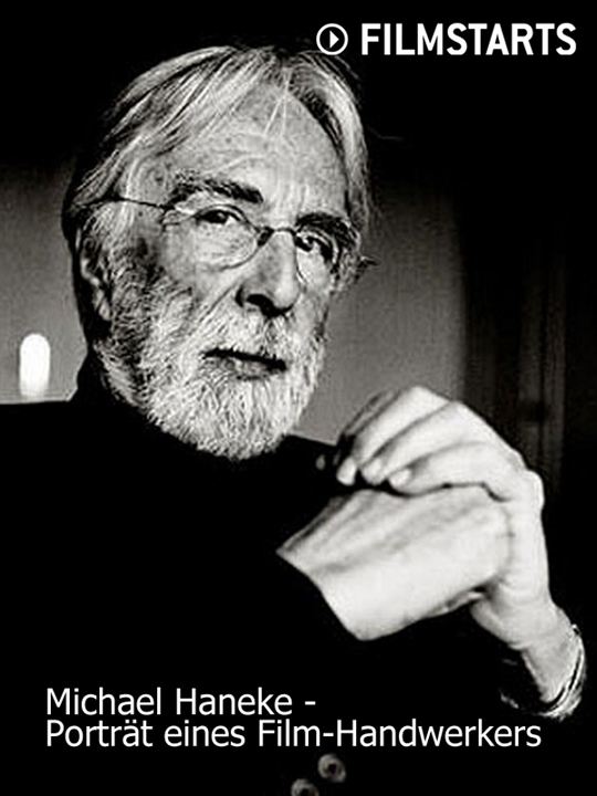 Michael Haneke - Porträt eines Film-Handwerkers : Kinoposter