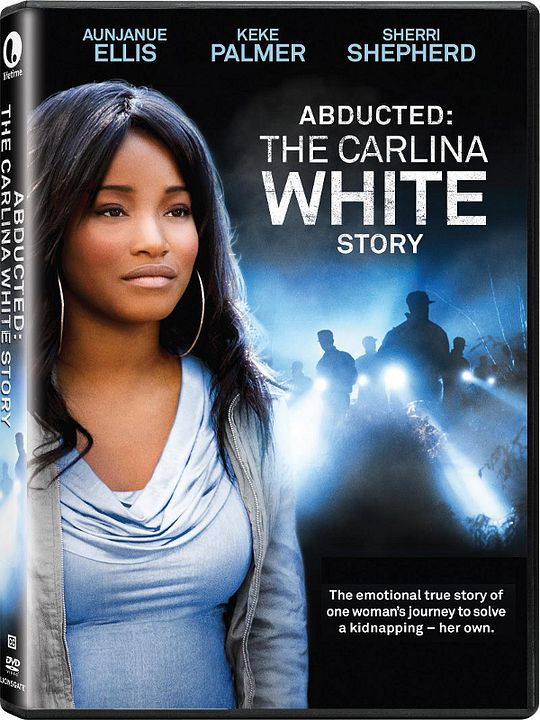 Abducted: The Carlina White Story : Kinoposter