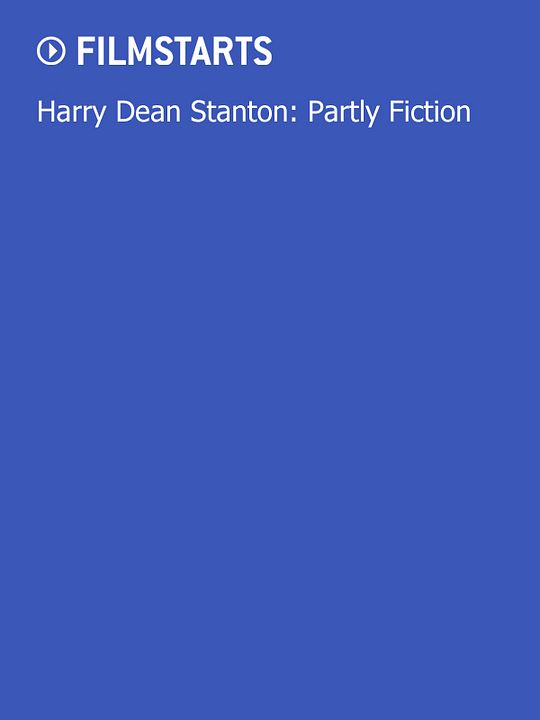 Harry Dean Stanton: Partly Fiction : Kinoposter