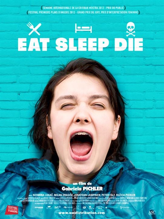 Eat, Sleep, Die : Kinoposter