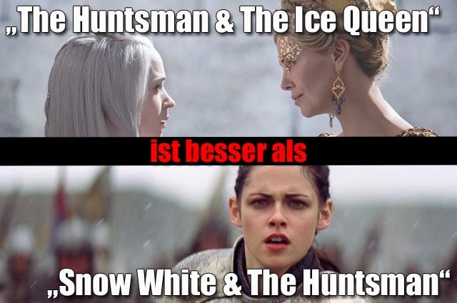 "The Huntsman &amp; The Ice Queen" (3,5 Sterne) Vs. "Snow White &amp; The Huntsman" (2 Sterne)