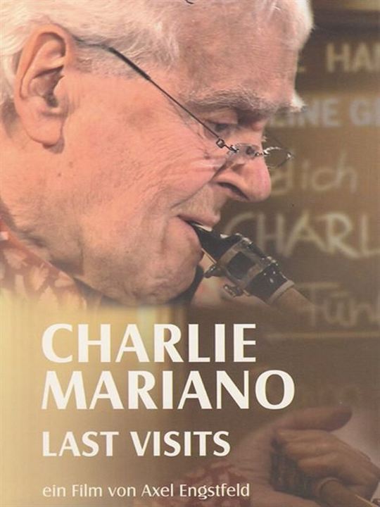 Charlie Mariano - Last Visits : Kinoposter