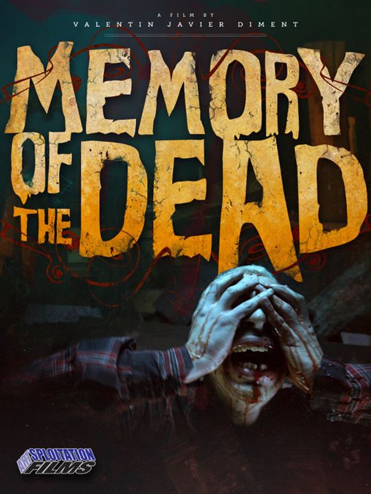 Memory Of The Dead : Kinoposter