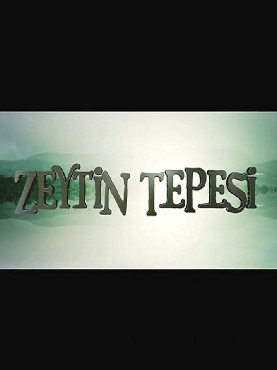 Zeytin Tepesi : Kinoposter