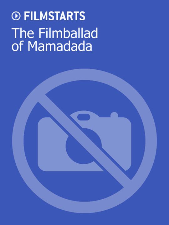 The Filmballad of Mamadada : Kinoposter