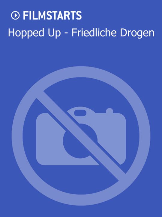 Hopped Up - Friedliche Droge : Kinoposter
