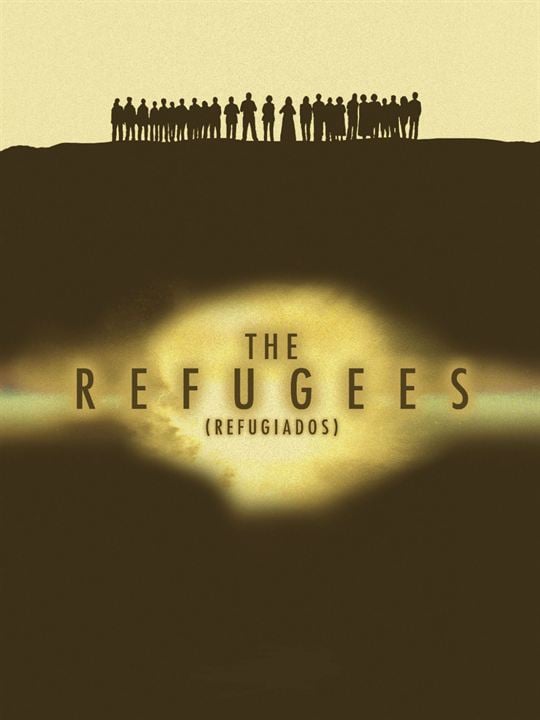 The Refugees : Kinoposter