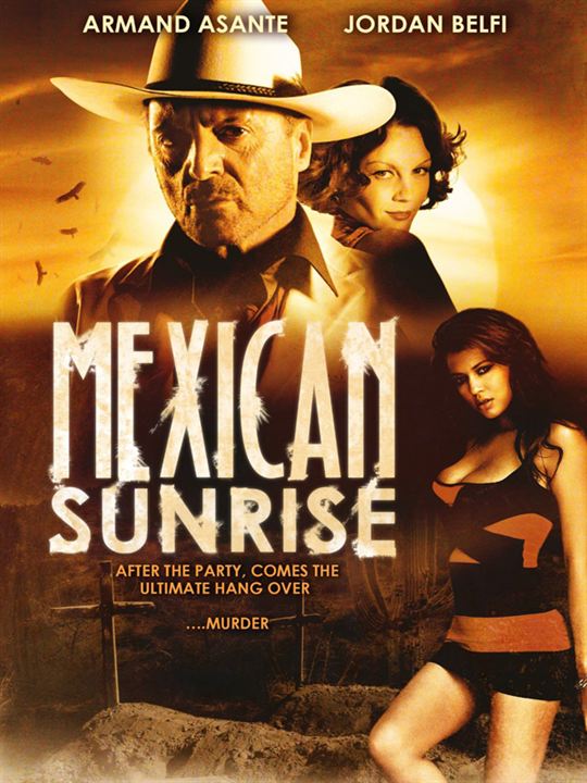 Mexican Sunrise : Kinoposter