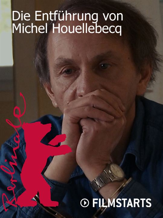 Die Entführung von Michel Houellebecq : Kinoposter