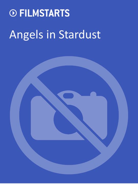 Angels in Stardust : Kinoposter