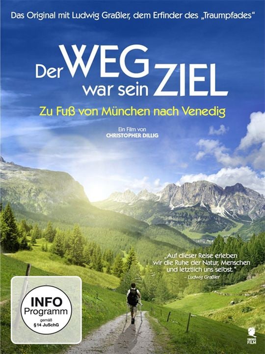 Der Weg war sein Ziel - Zu Fuß von München nach Venedig : Kinoposter