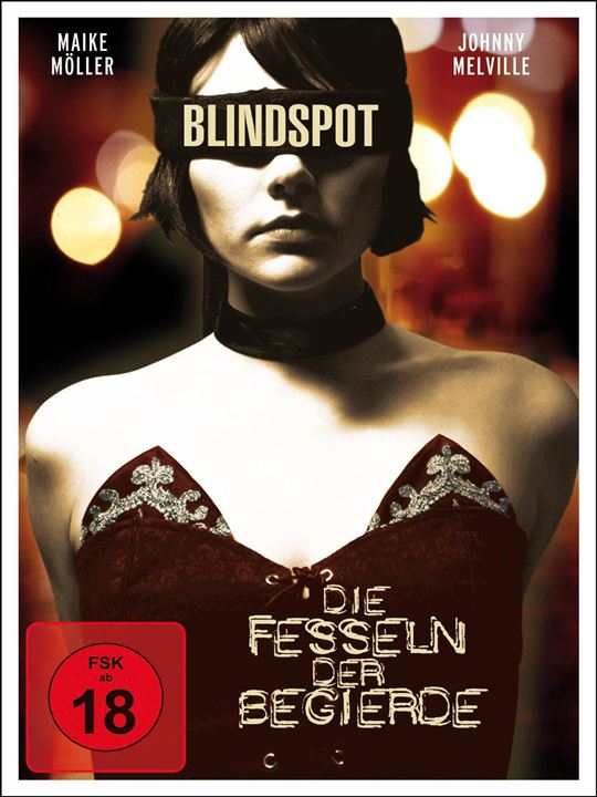 Blindspot - Die Fesseln der Begierde : Kinoposter