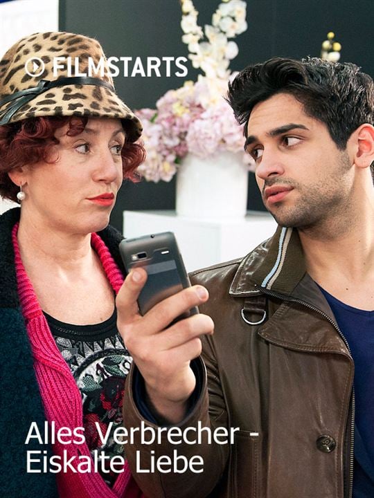 Alles Verbrecher - Eiskalte Liebe : Kinoposter